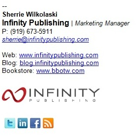 Sherrie Wilkolask email signature   Infinity Publishing resized 600